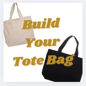 Build Your Tote Bag - Customizable Handbag